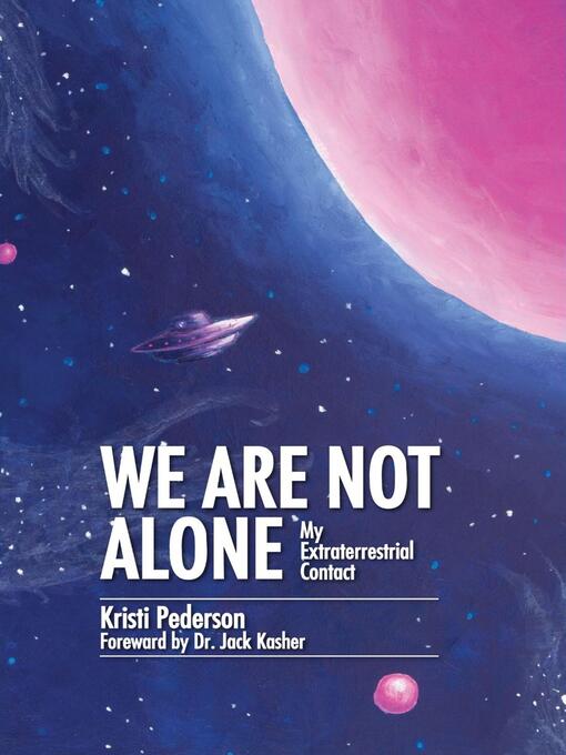 Title details for We Are Not Alone by Kristi Pederson - Available